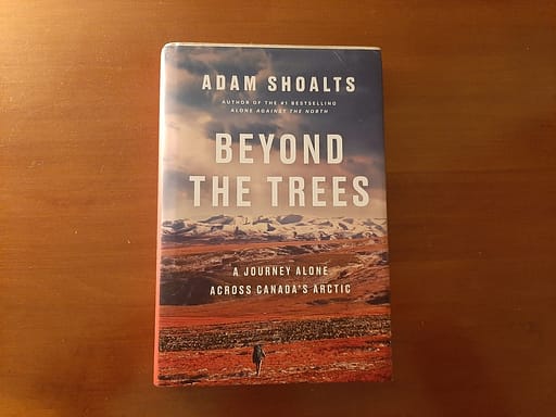picture of a book called Beyond the Trees by Adam Shoalts